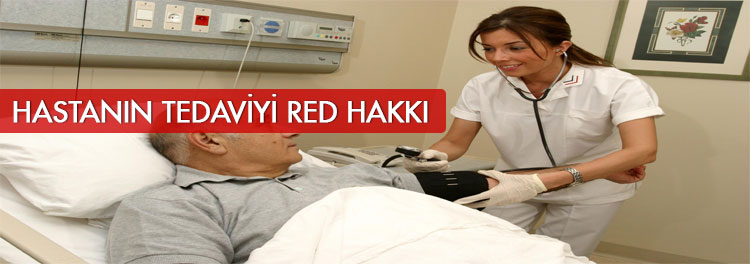 Hastanın Tedaviyi Red Hakkı İle Hekimin Müdahale Yükümlülüğünün Çatışması